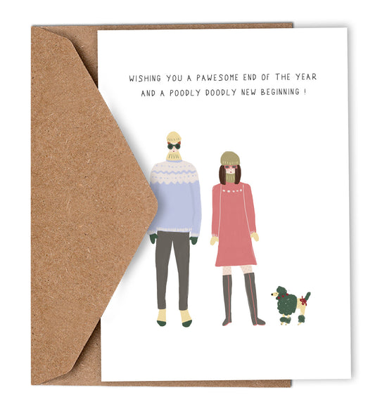 Wishing you a pawesome end of the year and a poodly doodly new beginning!