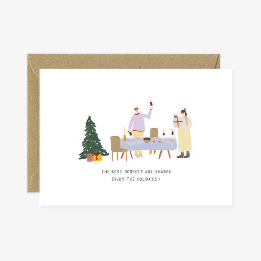 The best moments are shared - Happy Holidays !